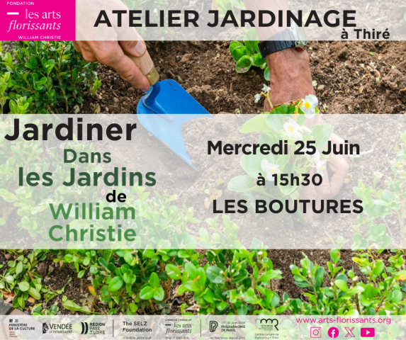 Atelier jardinage dans les Jardins de William  ...