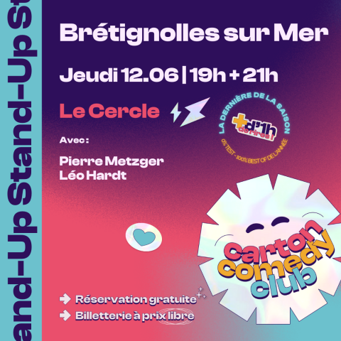 Carton Comedy Club : Pierre Metzger, Léo Hardt