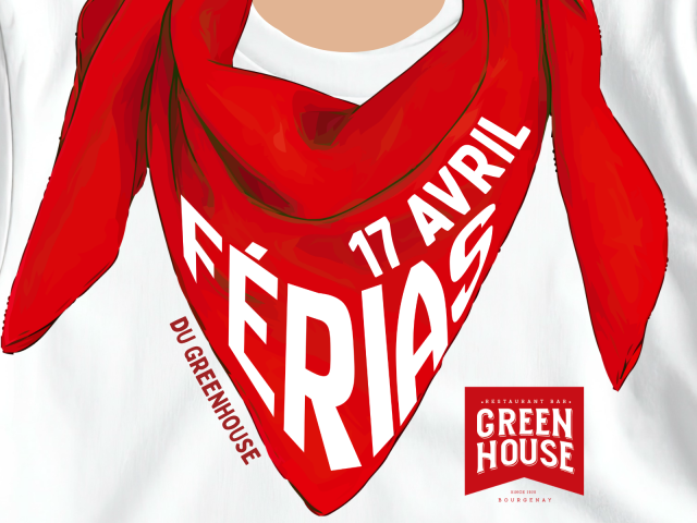 🔴⚪ SOIRÉE FÉRIAS DU GREENHOUSE 🔴⚪